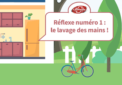 Réflexe numéro 1 : Le lavage des mains ! 