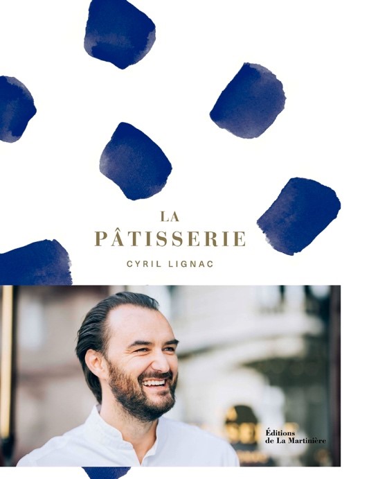 Le livre La Pâtisserie de Cyril Lignac et Benoît Couvrand