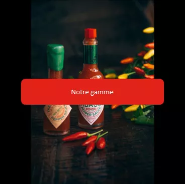 Les sauces de la marque