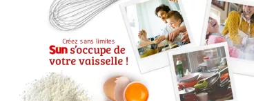 Sun® s’occupe de votre vaisselle. A vous d’en profiter !