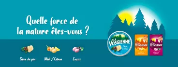 La Vosgienne® révèle votre saveur profonde