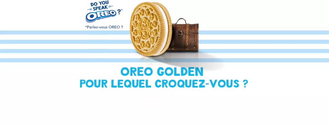 Tout l’or du monde pour un Oreo® Golden* Tout l’or du monde pour un Oreo® Golden*