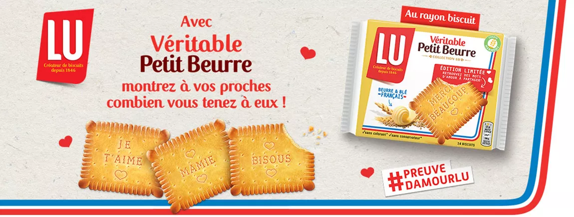 Votre message d'amour avec les biscuits LU Véritable Petit Beurre biscuits LU Véritable Petit Beurre